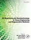3D Bioprinting and Nanotechnology in Tissue Engineering and Regenerative Medicine