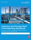 Chemical and Process Plant Commissioning Handbook