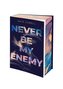 Never Be My Enemy (Never Be 2)