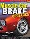 Muscle Car Brake Upgrades