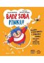 Bądź sobą, Pinku! Książka o asertywności..