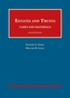 Estates and Trusts, Cases and Materials