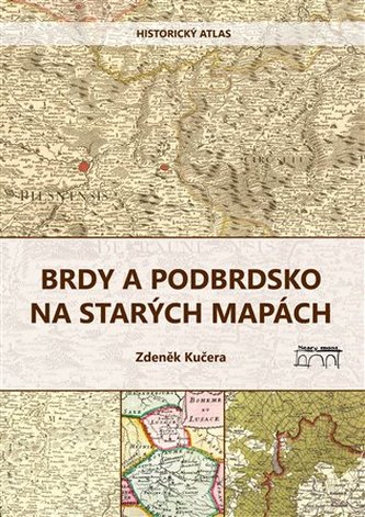 Brdy a Podbrdsko na starých na mapách