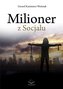 Milioner z socjalu
