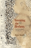 Inventing the Berbers