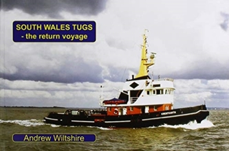 SOUTH WALES TUGS -THE RETURN VOYAGE