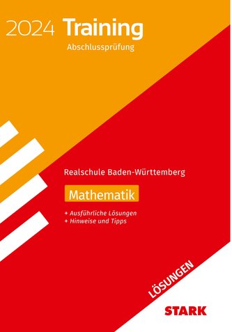 STARK Lösungen zu Training Abschlussprüfung Realschule 2024 - Mathematik - BaWü
