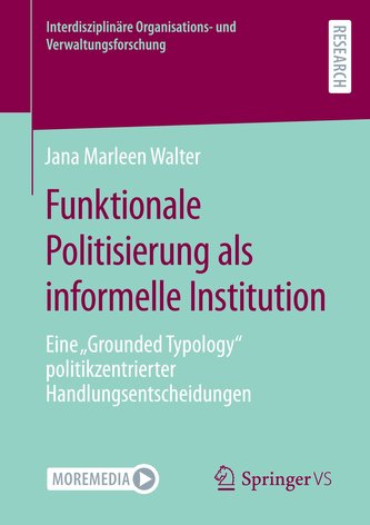 Funktionale Politisierung als informelle Institution