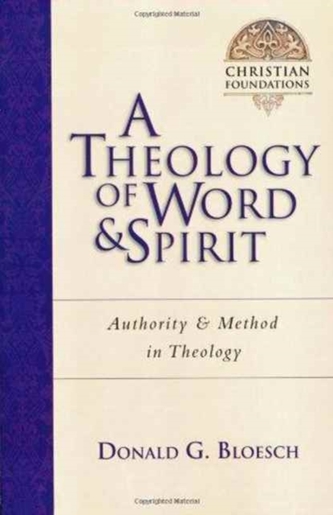 A Theology of Word & Spirit