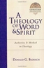 A Theology of Word & Spirit
