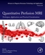 Quantitative Perfusion MRI