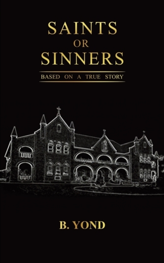 SAINTS OR SINNERS