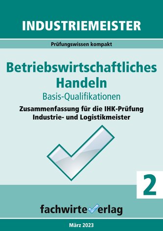 Industriemeister: Betriebswirtschaftliches Handeln