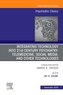 Integrating Technology into 21st Century Psychiatry