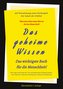 3.Auflage Das geheime Wissen ¿ Das wichtigste Buch für die Menschheit!