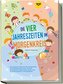 Die vier Jahreszeiten im Morgenkreis: Die schönsten Ideen für den Morgenkreis im Einklang mit der Natur für eine spielerische Fö