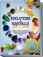 Edelsteine und Kristalle für Kinder: Entdecke, sammle und bestimme deine Edelsteine & Kristalle und setze sie ein für Glück, Fre