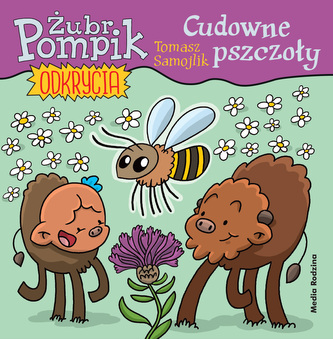 Żubr Pompik Odkrycia 7 Cudowne pszczoły