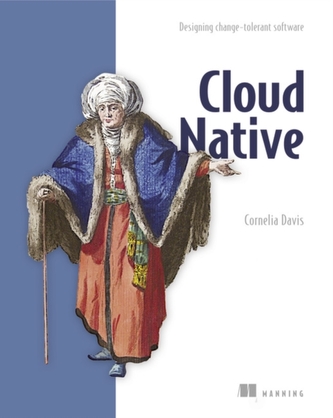 Cloud Native - Designing change-tolerant software