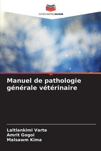 Manuel de pathologie générale vétérinaire