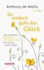 So einfach geht das Glück