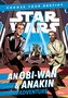 Star Wars: An Obiwan & Anakin Adventure: A Choose Your Destiny Chapter Book