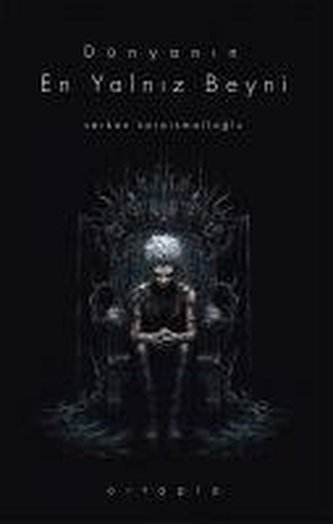 Dünyanin En Yalniz Beyni