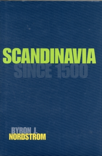 Scandinavia Since 1500