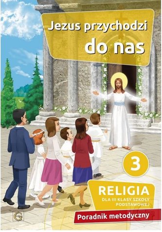 Poradnik metodyczny SP 3 Bóg naszym Ojcem