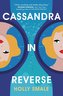 Cassandra in Reverse: A Reese's Book Club Pick