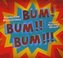 Bum! Bum!! Bum!!!
