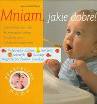 Mniam, jakie dobre!