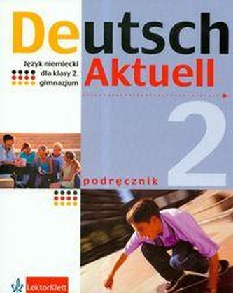 Deutsch Aktuell j.niemiecki, podręcznik część 2