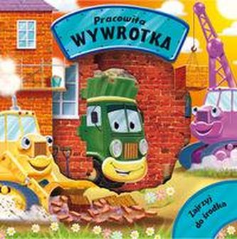 Zajrzyj do środka Pracowita wywrotka