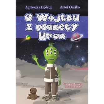 O Wojtku z planety Uran