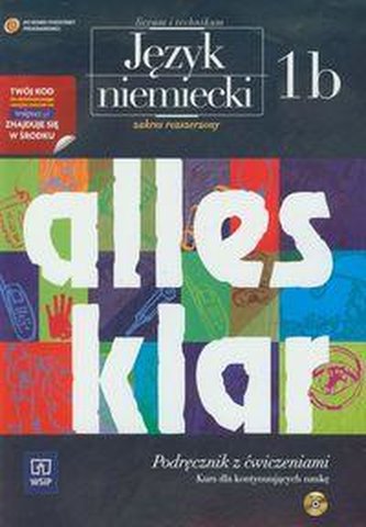 Alles Klar 1b. Podręcznik z ćwiczeniam (+CD) zakres rozszerzony