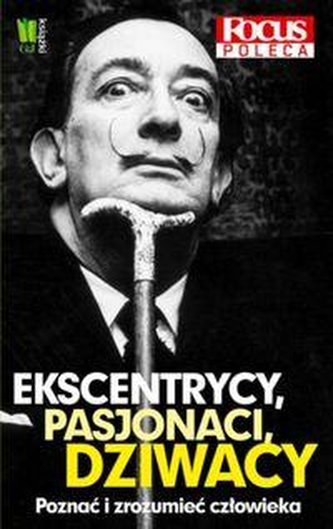 Ekscentrycy pasjonaci dziwacy
