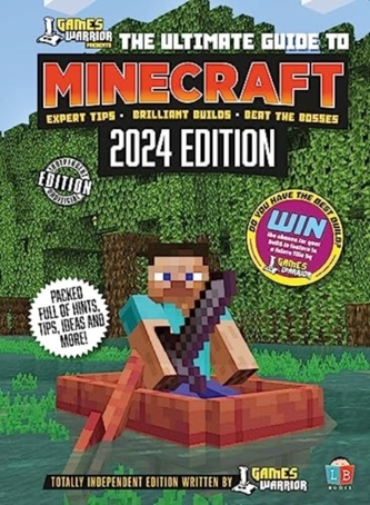 Minecraft Ultimate Guide by GamesWarrior 2024 Edition