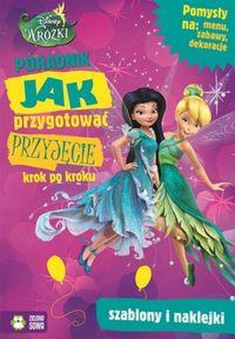 Wróżki. Jak przygotować przyjęcie.