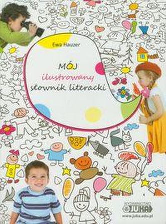 Mój ilustrowany słownik literacki