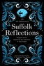 Suffolk Reflections