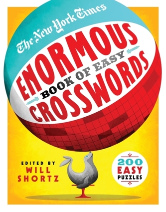 The New York Times Enormous Book of Easy Crosswords