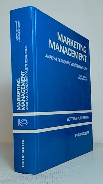 Marketing management analýza, plánování, realizace a kontrola