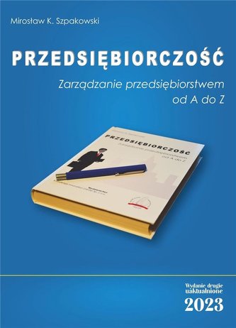 Przedsiębiorczość. Zarządzanie przedsiębiorstwem Przedsiębiorczość. Zarządzanie przedsiębiorstwem
