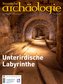 Unterirdische Labyrinthe