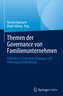 Themen der Governance von Familienunternehmen