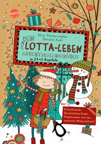 Dein Lotta-Leben. Adventskalenderbuch in 24+2 Kapiteln. Für Kritzelfreunde, Geschichtenerfinder, Pinguinsucher und eine spannend