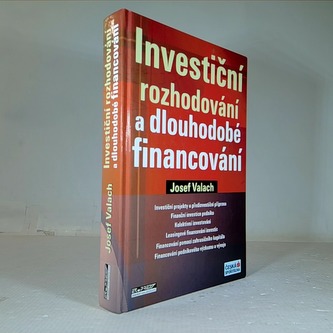 Investiční rozhodování a dlouhodobé financování