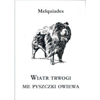 Wiatr trwogi me pyszczki owiewa