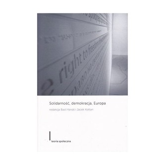 Solidarność, demokracja, Europa